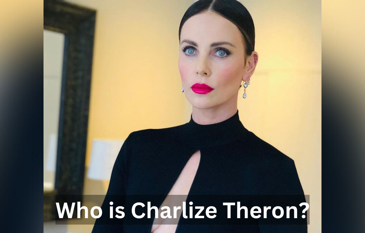 Who is Charlize Theron