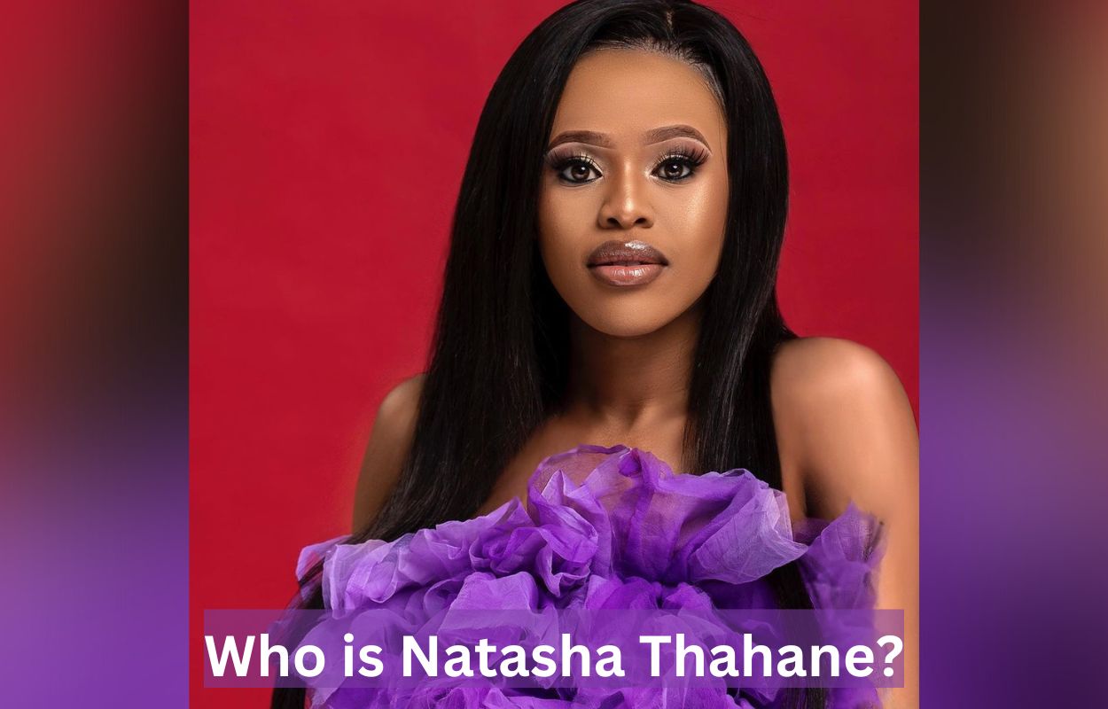 Who is Natasha Thahane