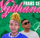 Frans CEO Ft Khuthuza – Ngithande